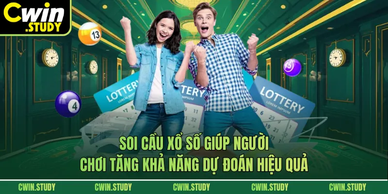 Soi cầu xổ số giúp người chơi tăng khả năng dự đoán hiệu quả